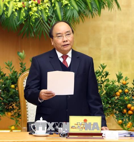 Thủ tướng: Không lơ là, chủ quan, thỏa mãn với kết quả đạt được của tháng 1-2018