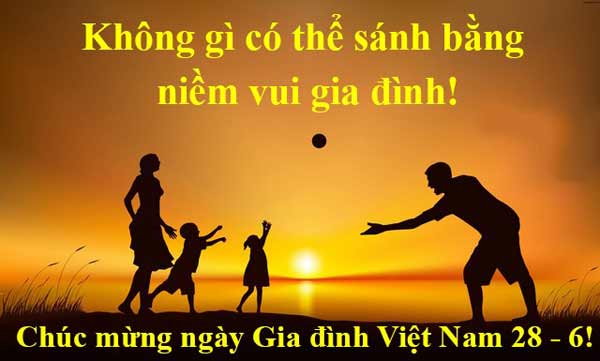 Những lời chúc Ngày gia đình Việt Nam 28-6 ý nghĩa và ấm áp nhất