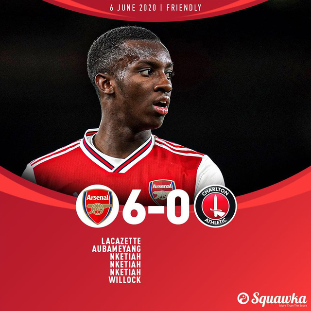 Arsenal chiến thẳng "hủy diệt" 6-0 Charlton trong ngày trở lại sân cỏ