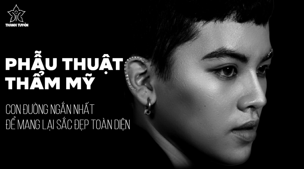 Phẫu thuật thẩm mỹ mang lại sắc đẹp toàn diện