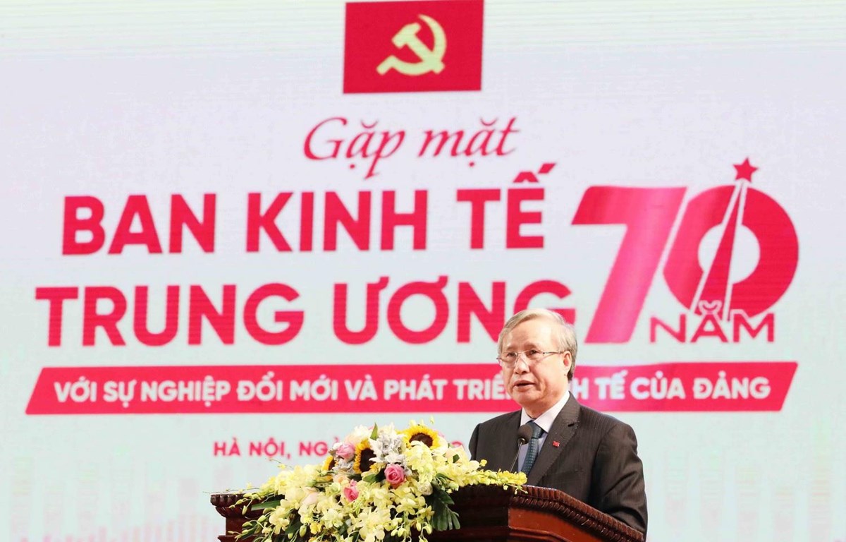 Ban Kinh tế TW - 70 năm với sự nghiệp đổi mới và phát triển kinh tế
