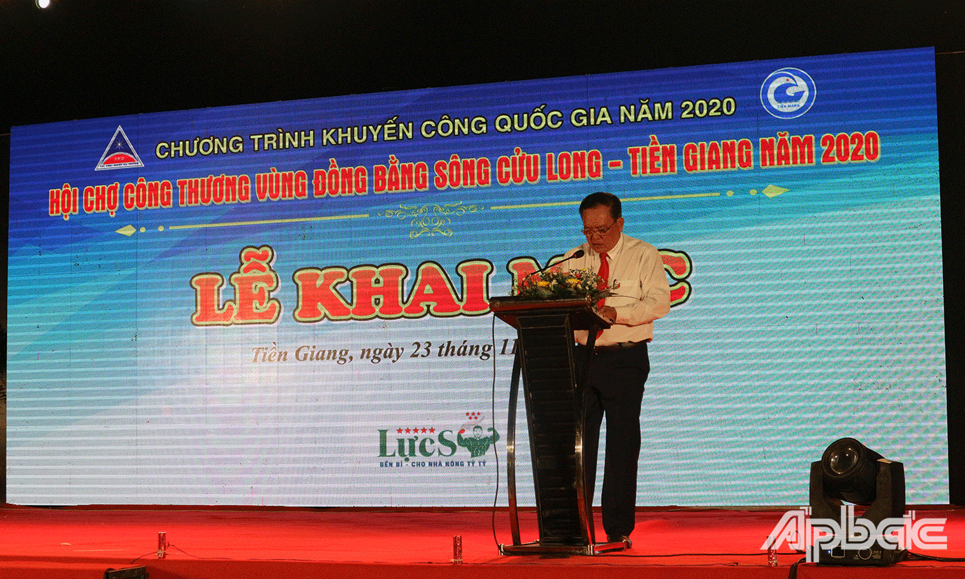 Khai mạc Hội chợ Công thương khu vực Đồng bằng sông Cửu Long - Tiền Giang năm 2020