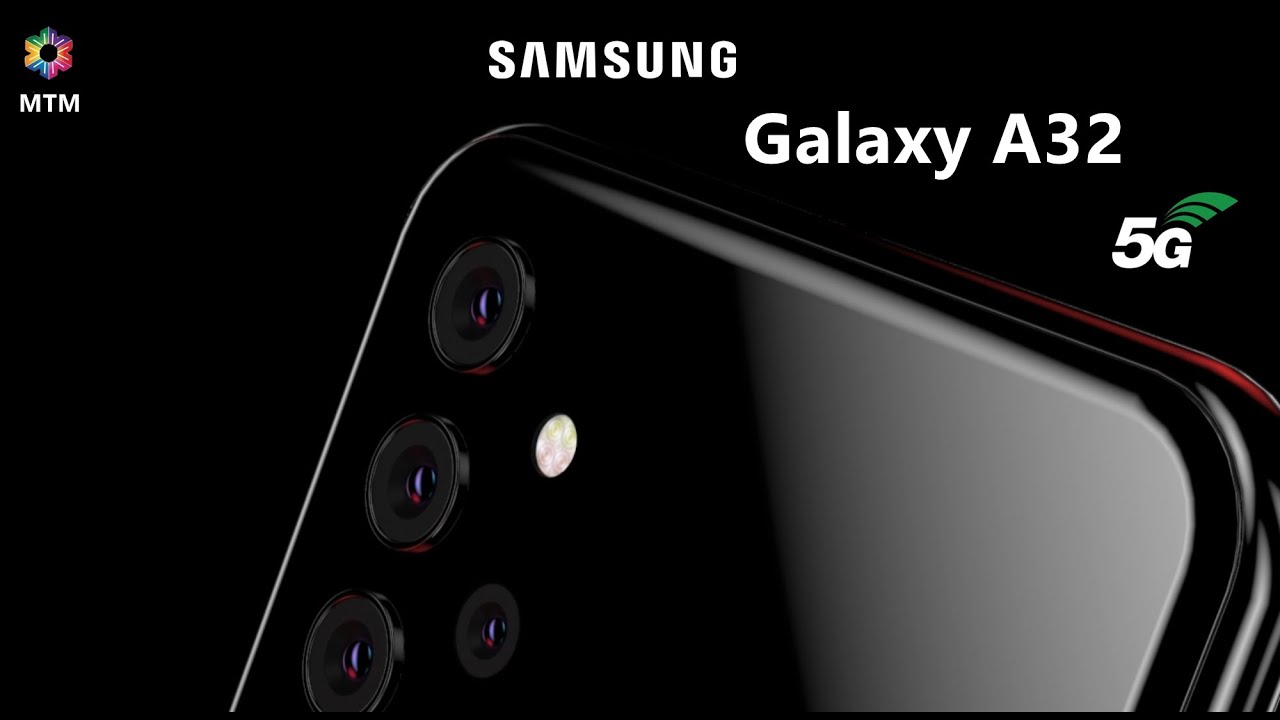 Galaxy A32 5G - Mẫu smartphone tầm trung đẹp nhất của Samsung lộ diện