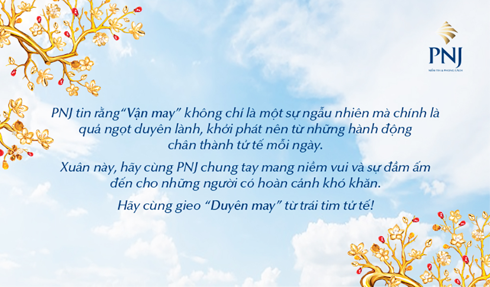 PNJ triển khai Chương trình "Tâm trao điều hay - Đón chào duyên may"