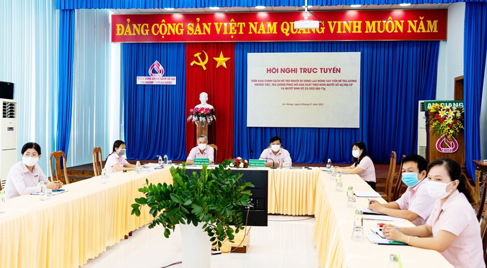 Chi nhánh Ngân hàng Chính sách xã hội tỉnh An Giang triển khai chính sách cho vay sử dụng lao động để trả lương ngừng việc, trả lương phục hồi sản xuất do bị ảnh hưởng dịch bệnh COVID-19