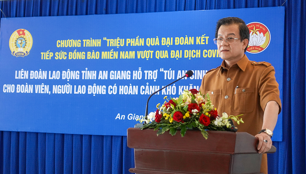 Liên đoàn Lao động tỉnh An Giang trao tặng “Túi an sinh công đoàn” cho đoàn viên, người lao động ảnh hưởng bởi dịch bệnh COVID-19