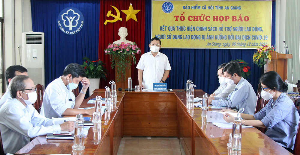 Bảo hiểm Xã hội An Giang thông tin kết quả thực hiện chính sách hỗ trợ người lao động, người sử dụng lao động bị ảnh hưởng dịch COVID-19