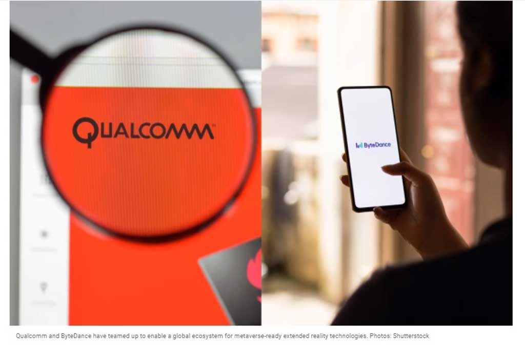 Qualcomm hợp tác ByteDance phát triển công nghệ metaverse
