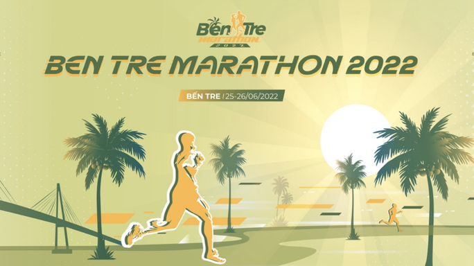 "Độc, lạ" đường chạy Bến Tre Marathon 2022 chờ 3.000 VĐV trải nghiệm