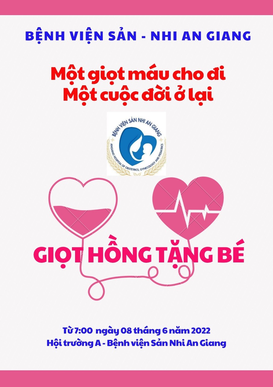 Ngày 8/6: Bệnh viện Sản-Nhi An Giang tổ chức hiến máu tình nguyện