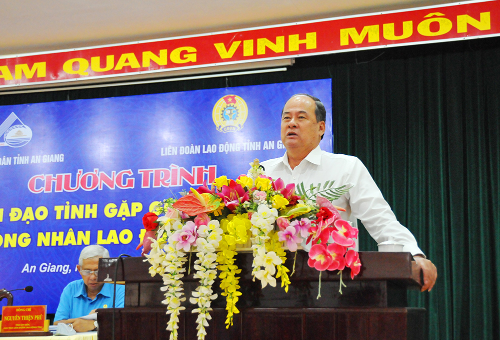 An Giang chăm lo, bảo vệ quyền, lợi ích hợp pháp, chính đáng của người lao động