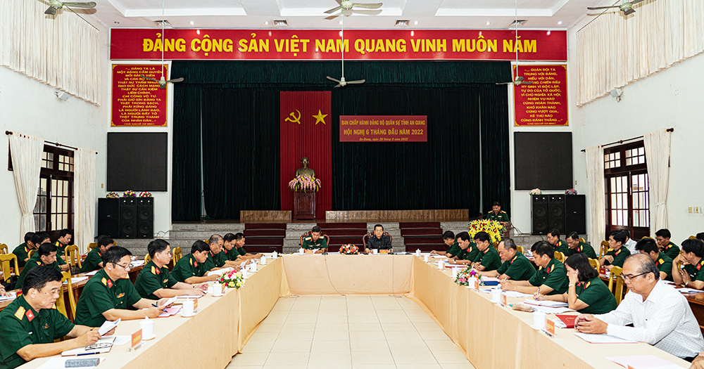 Hội nghị Đảng ủy Quân sự tỉnh An Giang họp phiên 6 tháng đầu năm 2022