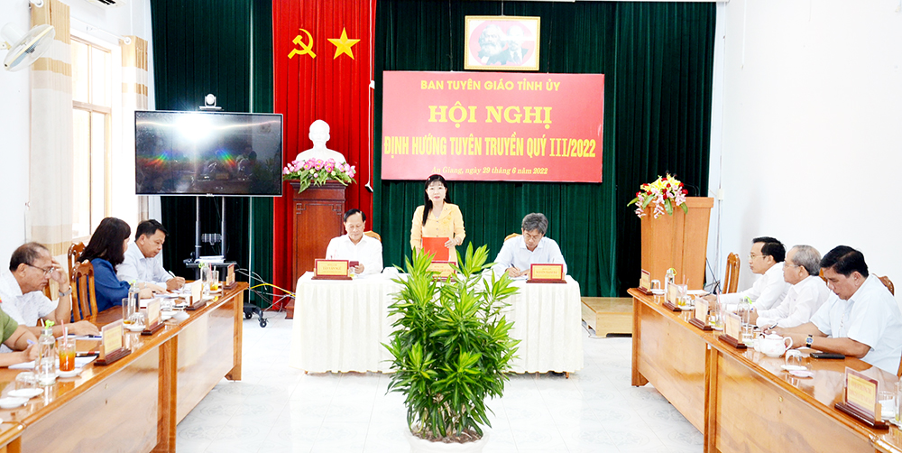 Ban Tuyên Giáo Tỉnh ủy An Giang định hướng tuyên truyền quý III/2022