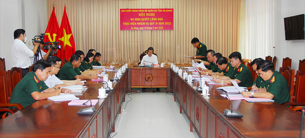 Đảng ủy Quân sự tỉnh An Giang ra nghị quyết lãnh đạo thực hiện nhiệm vụ quý IV/ 2022