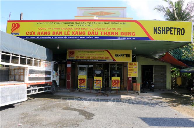 Nhiều cửa hàng bán lẻ xăng dầu ở Đồng Tháp ngừng hoạt động