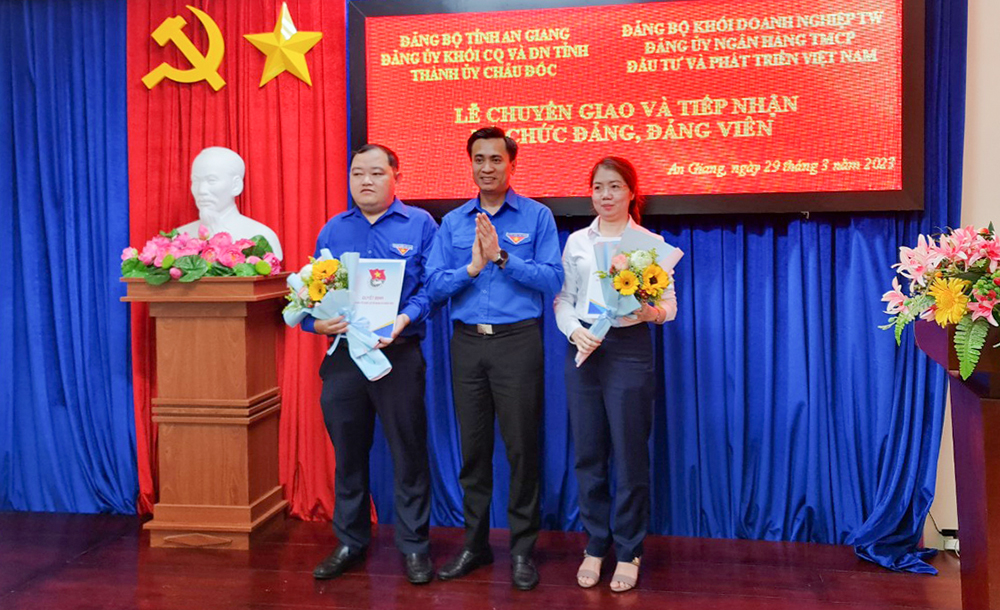 Chuyển giao tổ chức Đảng, Đoàn của BIDV An Giang và chi nhánh Bắc An Giang
