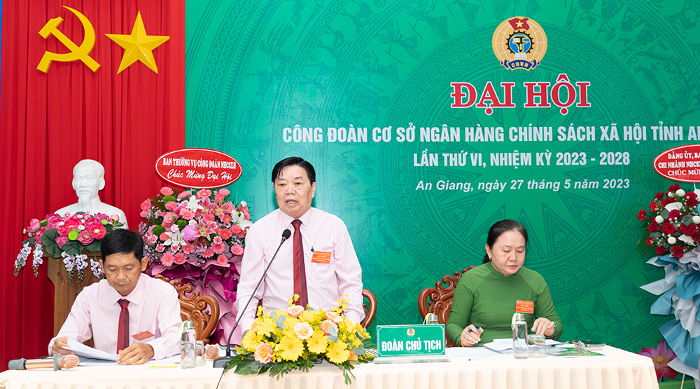 Đại hội Công đoàn cơ sở Ngân hàng Chính sách xã hội chi nhánh tỉnh An Giang lần thứ VI (nhiệm kỳ 2023-2028)