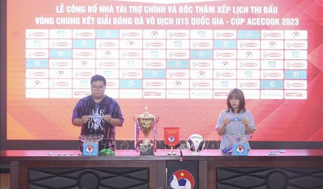 Kết quả bốc thăm VCK Giải Vô địch U15 Quốc gia năm 2023