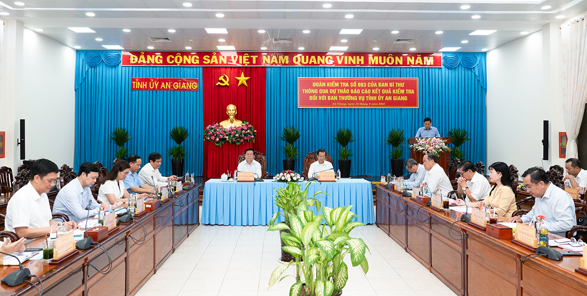Đoàn kiểm tra số 893 thông qua dự thảo kết quả kiểm tra đối với Ban Thường vụ Tỉnh ủy An Giang
