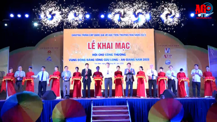 Khai mạc Hội chợ Công Thương vùng đồng bằng sông Cửu Long - An Giang năm 2023
