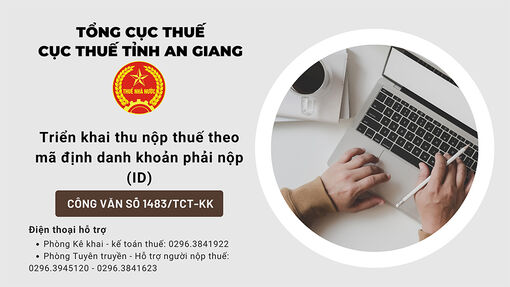 Triển khai thu nộp thuế theo mã định danh khoản phải nộp (ID)
