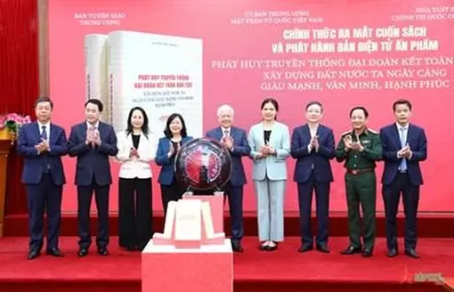 Ra mắt cuốn sách của đồng chí Tổng Bí thư Nguyễn Phú Trọng về phát huy truyền thống đại đoàn kết toàn dân tộc